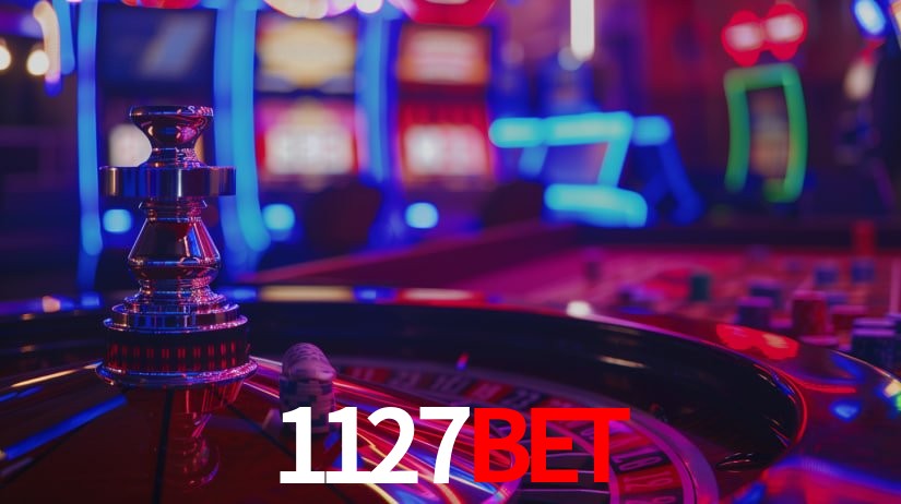 1127BET: Jogos de Caça-Níqueis-Altas Recompensas, Roleta-Velocidade, Blackjack-Desafios Máximos